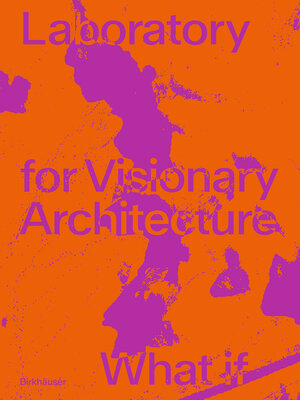 cover image of LAVA Laboratory for Visionary Architecture